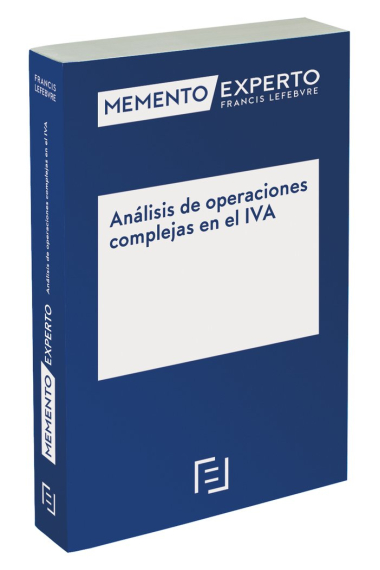 MEMENTO EXPERTO ANALISIS DE OPERACIONES COMPLEJAS EN EL IVA