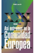 Así entramos en la Comunidad Europea