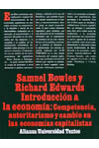 Introducción a la economía : Competencia, autoritarismo y cambio en la