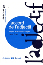 L'accord de l'adjectif. Règles, exercices et corrigés