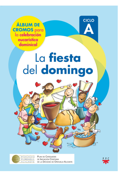 La fiesta del domingo. Ciclo A