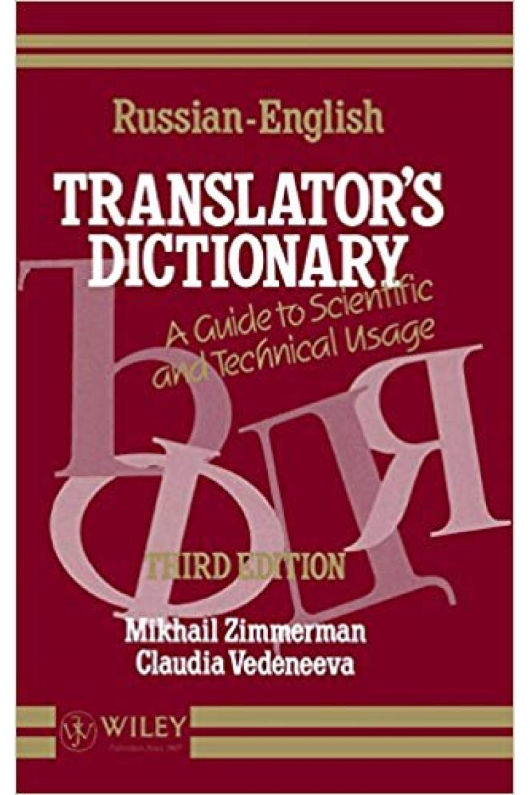 Russian-English  translator's dictionary : a guide to Scientific and technical usage