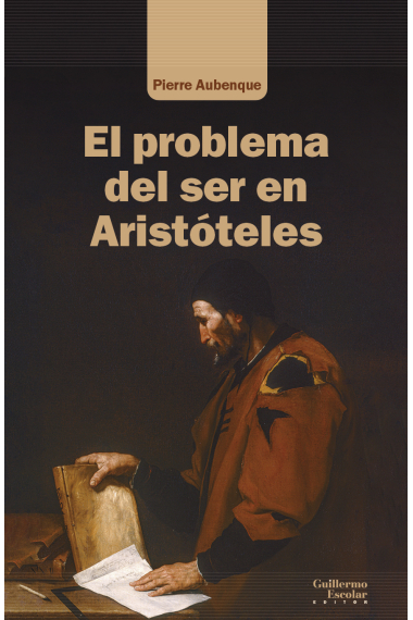 El problema del ser en Aristóteles (Nueva edición)