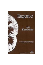 Las Euménides. ( Introducción,trad. y notas de Fco.Rodriguez Adrados