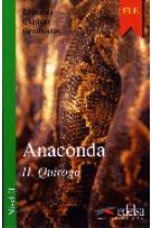 Anaconda ( Lecturas clásicas graduadas nivel 2 )