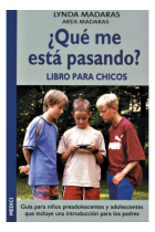 ¿ Qué me esta pasando ? Libro para chicos