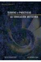 Teorías y prácticas en la educación artística