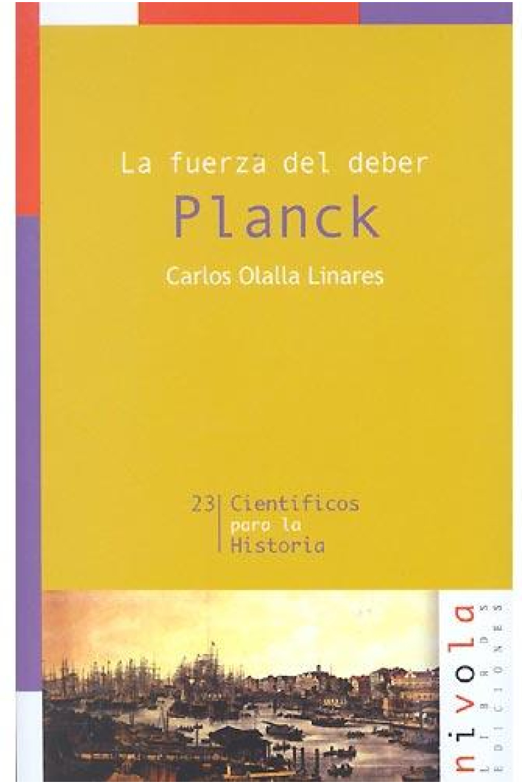 La fuerza del deber. Planck