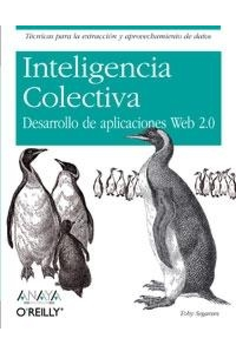 Inteligencia colectiva. Desarrollo de aplicaciones web 2.0