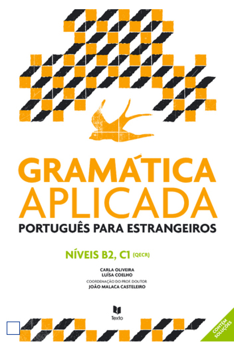 Gramática aplicada português língua estrangeira. Níveis Intermédio e Avançado B2 e C1  (nova ediçao)