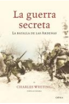 La guerra secreta. La batalla de las Árdenas