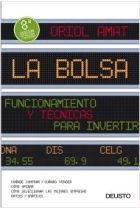 La Bolsa. Funcionamiento y técnicas para invertir