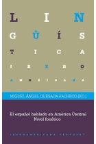 El español hablado en américa Central. Nivel fonético