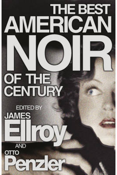 The Best American Noir of the Century