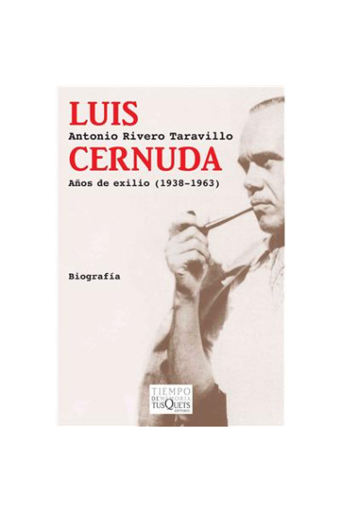 Luis Cernuda: años de exilio (1938-1963)