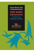 José Marís Arguedas: el reto de la dualidad cultural