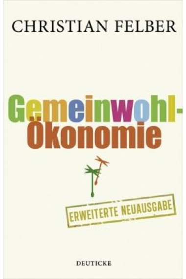 Die Gemeinwohl-Ökonomie