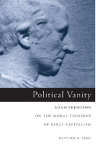 Political vanity: Adam Ferguson on the moral tensions of early capitalism