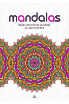 Mandalas. Círculos decorativos cargados de espiritualidad