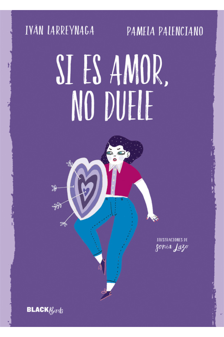 Si es amor, no duele (Colección #BlackBirds)