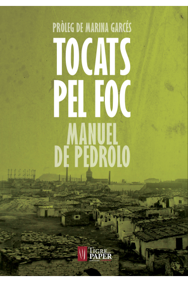 Tocats pel foc