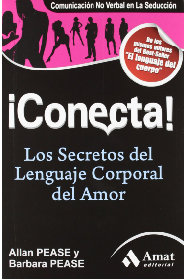 ¡Conecta! Los secretos del lenguaje corporal del amor