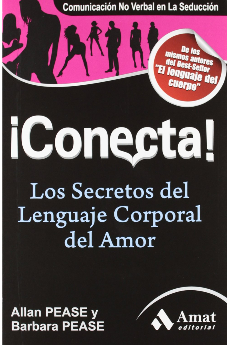 ¡Conecta! Los secretos del lenguaje corporal del amor