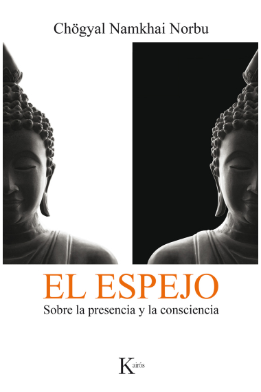 El espejo. Sobre la presencia y la consciencia