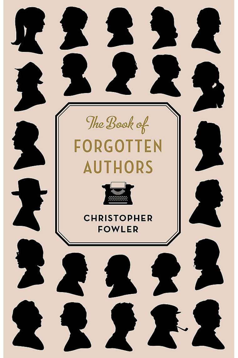 The Book Of Forgotten Authors