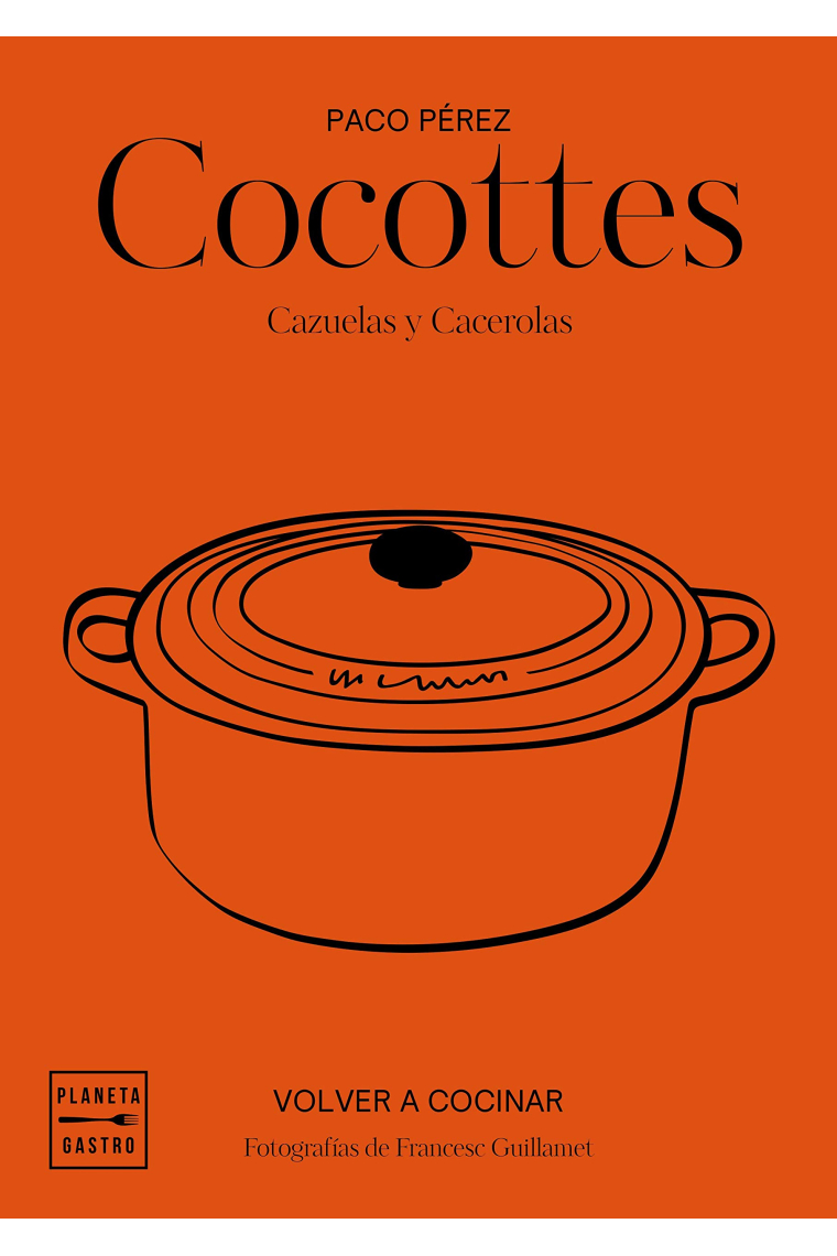 Cocottes. Cazuelas y cacerolas