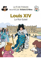 Louis XIV (Le fil de l'Histoire)