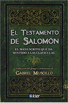 El Testamento de Salomón: el manuscrito que da sentido a las Clavículas