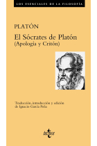 El Sócrates de Platón (Apología y Critón)