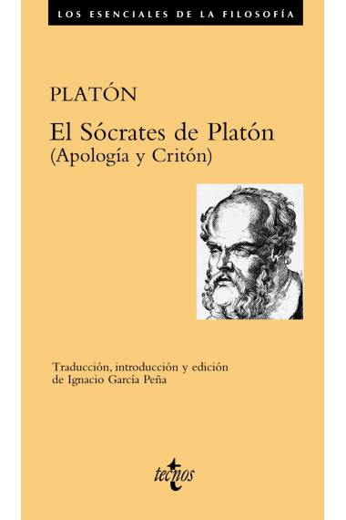 El Sócrates de Platón (Apología y Critón)