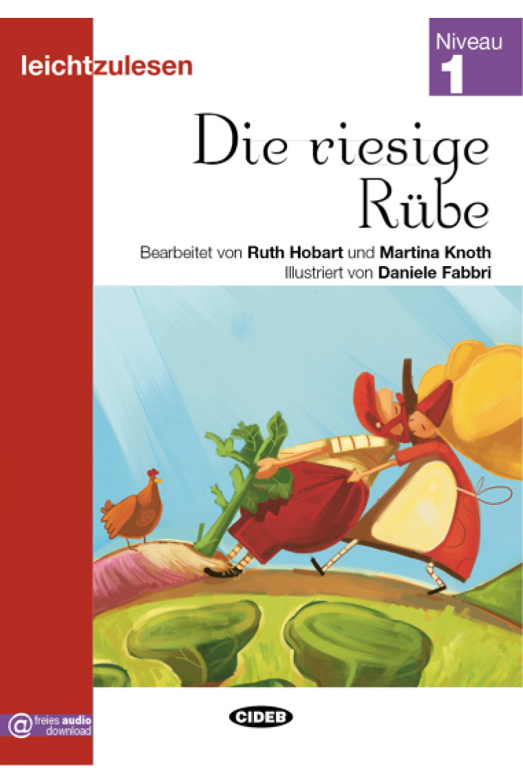 Leichtzulesen - Die riesige Rübe - Niveau 1