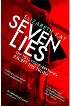 Seven Lies: The most addictive, page-turning thriller of 2020