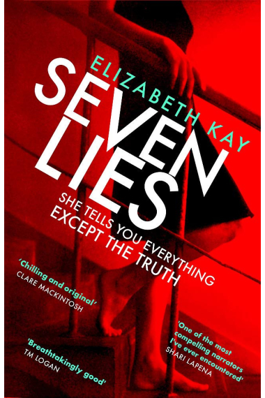 Seven Lies: The most addictive, page-turning thriller of 2020