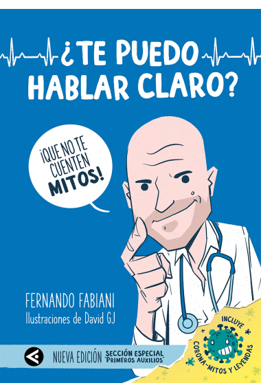 ¿Te puedo hablar claro? ¡Que no te cuenten mitos!