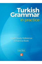 Turkish Grammar in Practice - A self-study reference & practice book