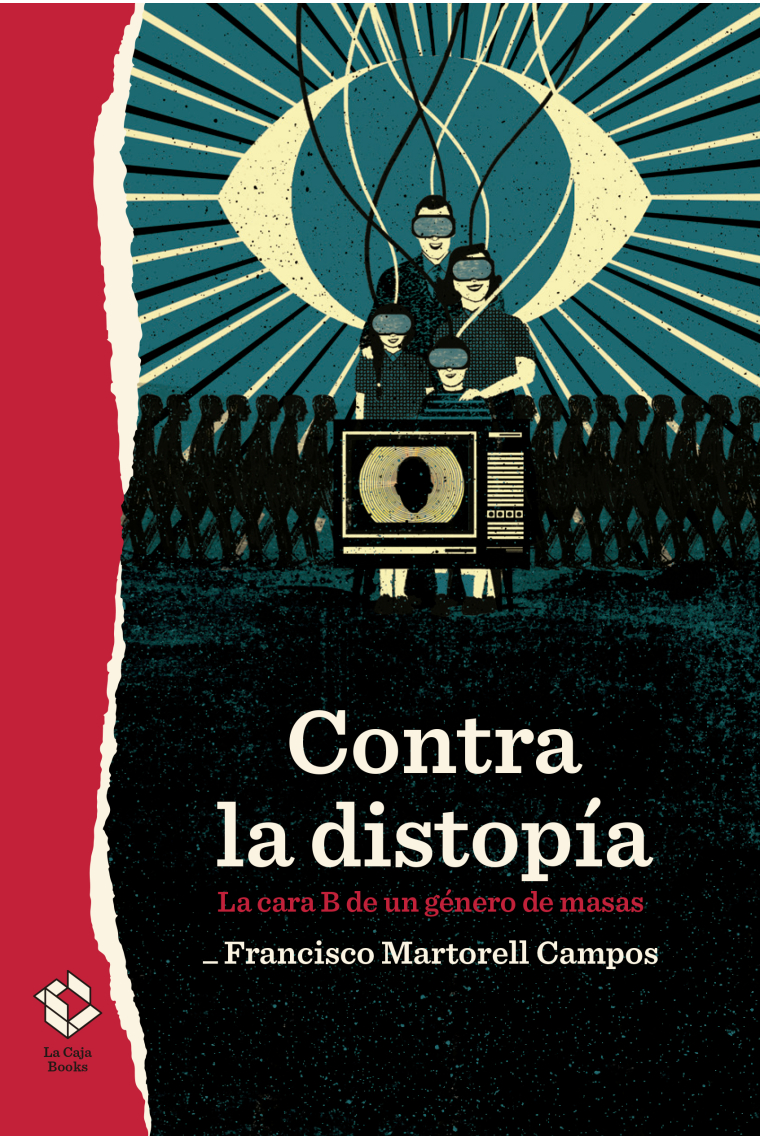 Contra la distopía: la cara B de un género de masas