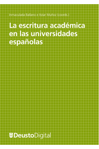 La escritura académica en las universidades españolas