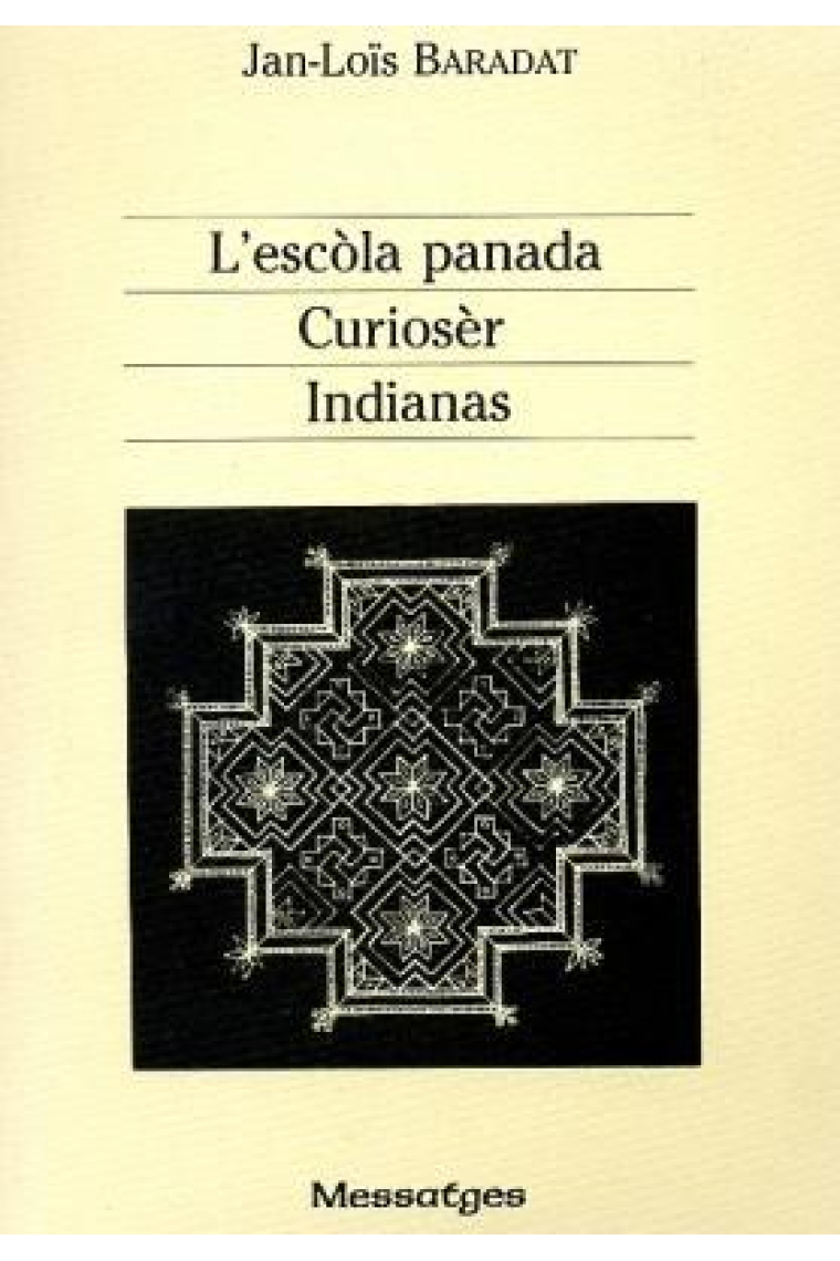 L'escòla panada - Curiosèr - Indianas