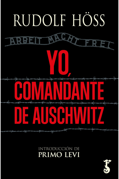 Yo, comandante de Auschwitz