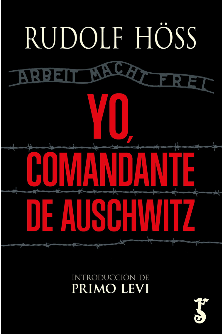 Yo, comandante de Auschwitz