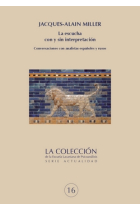 La Escucha con y sin interpretación. Conversaciones con analistas españoles y rusos. (ELP nº 16, septiembre-2022)