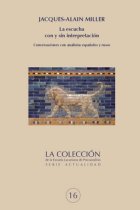 La Escucha con y sin interpretación. Conversaciones con analistas españoles y rusos. (ELP nº 16, septiembre-2022)