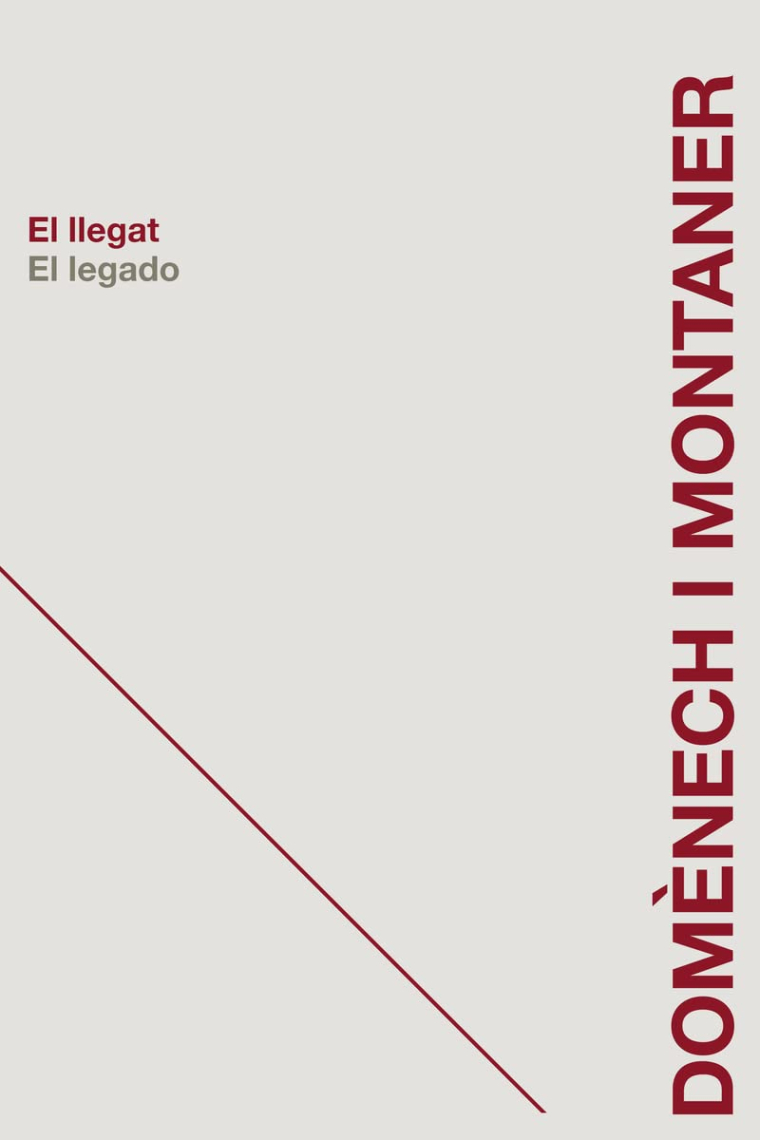 El llegat / El legado. Lluís Domènech i Montaner