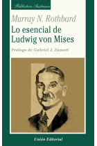 Lo esencial de Ludwig von Mises