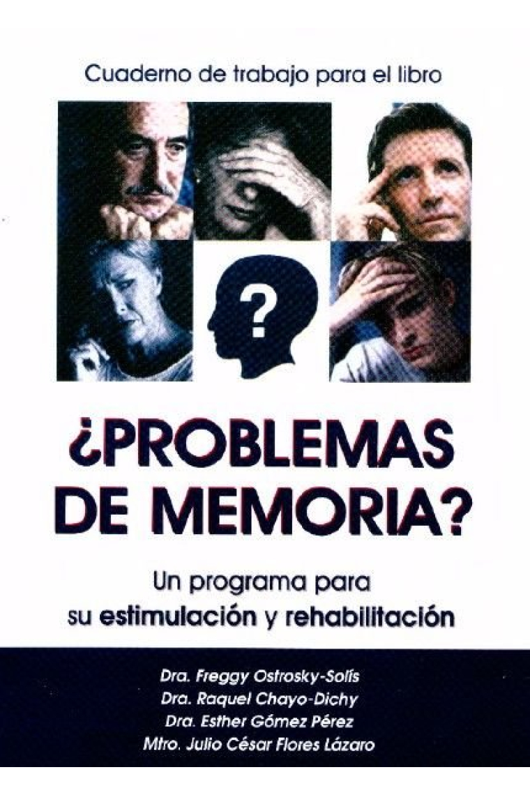 PROBLEMAS DE MEMORIA UN PROGRAMA PARA SU ESTIMULACION Y REHA