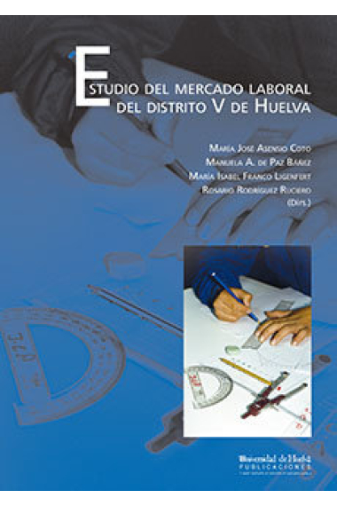 Estudio del mercado laboral del distrito V de Huelva